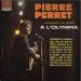 Pierre Perret - Pierre Perret A L'olympia