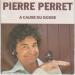 Pierre Perret - Adèle  37 - Sp - A Cause Du Gosse