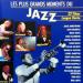 Compilation - Les Plus Grands Moments Du Jazz
