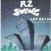 R2 Swing - Get Ready (paris,new York, L.a ...)