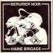 Bérurier Noir/haine Brigade - Disque De Soutien A La Revue Noir Et Rouge