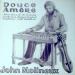 Molineux John (john Molineux) - Douce Amere (bitter Sweet)t