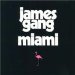 James Gang - Miami