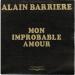 Alain Barriere - Mon Improbable Amour