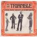 Triangle - Viens Avec Nous / La Confusion