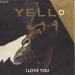 Yello - I Love You