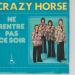 Crazy Horse - Ne Rentre Pas Ce Soir