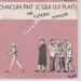 CHAGRIN D'AMOUR - CHACUN FAIT