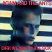 Adam And The Ants - Dirk Wears White Sox