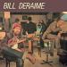 Bill Deraime - Bill Deraime