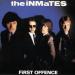 Inmates (the) - First Offence