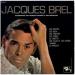 Jacques Brel - La Fanette / Les Bigotes / Les Vieux / Les Fenêtres / Les Toros / Les Filles Et Les Chiens / J'aimais / La Parlote