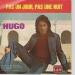 Hugo - Pas Un Jour, Pas Une Nuit