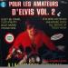 Johnny Farago - Pour Les Amateurs D'elvis Seulement Vol. 2
