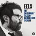 Eels - Cautionary Tales Of Mark Oliver Everett