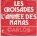 Carlos - Les Croisades