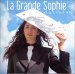La Grande Sophie - Et Si C'etait Moi