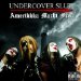 Undercover Slut - Amerikkka Macht Frei