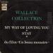 Wallace Collection - My Way Of Loving You