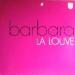 Barbara - La Louve
