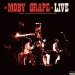 Moby Grape - Moby Grape Live