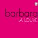Barbara - La Louve