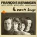 François Béranger - Le Monde Bouge