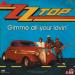 ZZ Top - Gimme All Your Lovin'