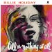 Billie Holiday - All Or Nothing At All