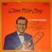 Glenn Miller And His Orchestra - Glenn Miller Story