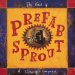 Prefab Sprout - Life Of Surprises: The Best Of Prefab Sprout