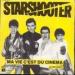 Starshooter - Ma Vie C'est Du Cinéma