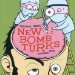The New Bomb Turks - Switchblade Tongues, Butterknife Brains