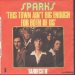 Sparks - This Town Ain't Big Enough For Both Of Us