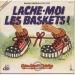 Cotton Lloyd &  Christian - Lache Moi Les Baskets