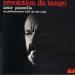 Astor Piazzolla - Révolution Du Tango - Astor Piazzolla Au Philharmonic Hall De New-york