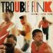 Trouble Funk - Trouble Over Here