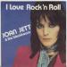 Jett, Joan - I Love Rock'n Roll