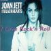 Jett, Joan - I Love Rock'n Roll