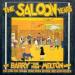 Melton Barry (1982/94) - The Saloon Years