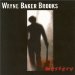 Brooks Wayne Baker - Mystery