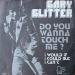 Gary Glitter - Do You Wanna Touch Me ?