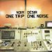 Noir Desir - One Trip One Noise