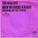 The Hollies - Man  Without A Heart
