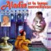 Guy Montagne & Les Enfants Terribles - Aladin Et La Lampe Merveilleuse