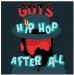 Guts - Hip Hop After All