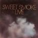 Sweet Smoke - Sweet Smoke Live