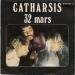Catharsis - 32 Mars