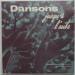 Roger Bourdin, Pierre Derives - Dansons Jusqu'a L'aube