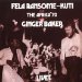 Fela Kuti - Live With Ginger Baker